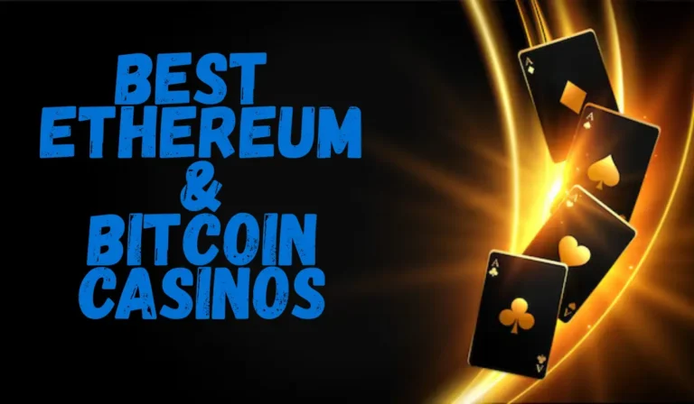 best ethereum Bitcoin casinos